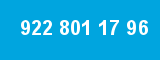 922 801 17 96